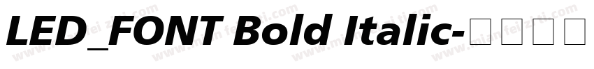 LED_FONT Bold Italic字体转换